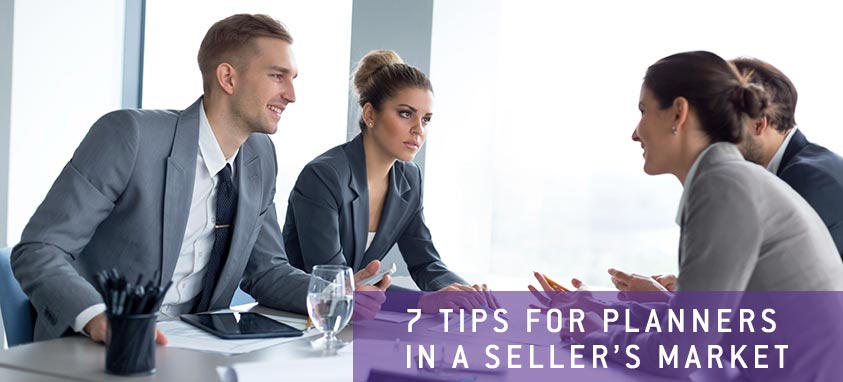 7-tips-for-planners-in-sellers-market